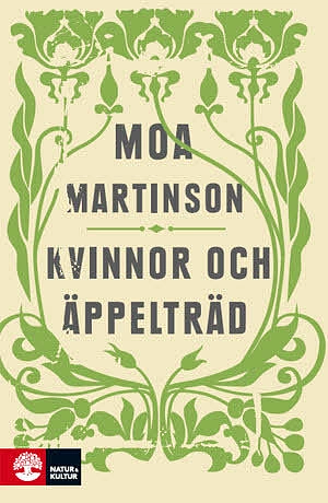 Kvinnor och äppelträd by Moa Martinson