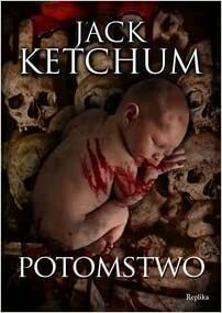 Potomstwo by Jack Ketchum