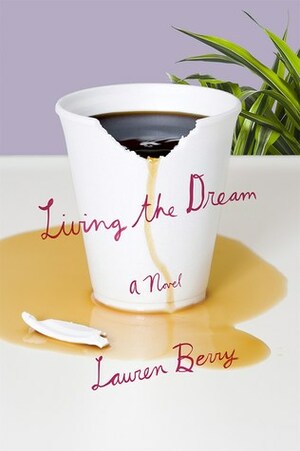 Living the Dream by Lauren Berry