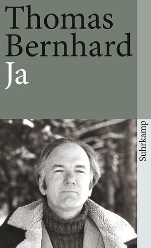 Ja by Thomas Bernhard