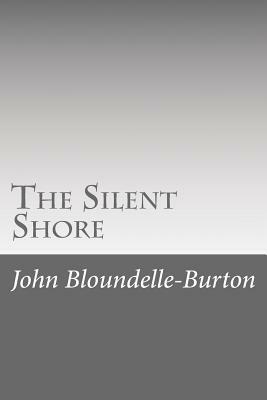 The Silent Shore by John Bloundelle-Burton