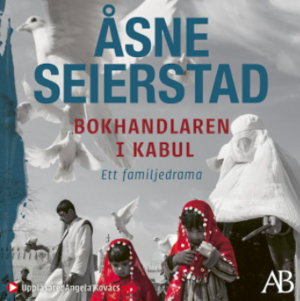 Bokhandlaren i Kabul by Ingrid Christopherson, Åsne Seierstad