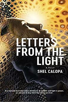 Letters from the Light by Shel Calopa, Shel Calopa