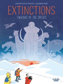 Extinctions: Twilight of the Species by Jean-Baptiste De Panafieu