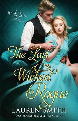 The Last Wicked Rogue by Lauren Smith