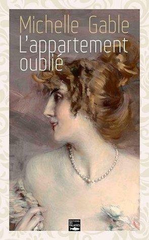 Appartement oublié by Michelle Gable