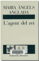 L'agent del rei by Maria Àngels Anglada