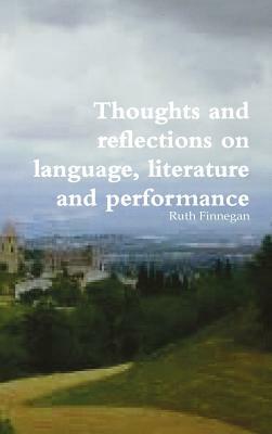 Thoughts and Reflections by John Archibald, Mark Aronoff, William D. O'Grady