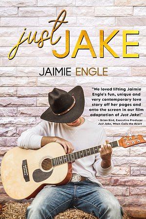 Just Jake by Jaimie Engle