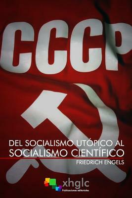 Del socialismo utópico al socialismo científico by Friedrich Engels