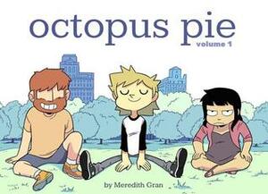 Octopus Pie: Volume 1 by Meredith Gran