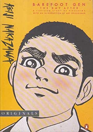 Barefoot Gen: The Day After by Keiji Nakazawa