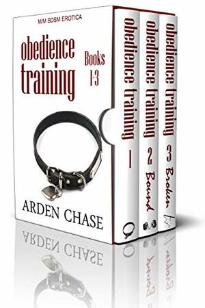 Obedience Training Bundle: Books 1-3 by Arden Chase