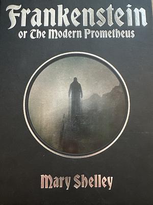 Frankenstein by Mary Shelley