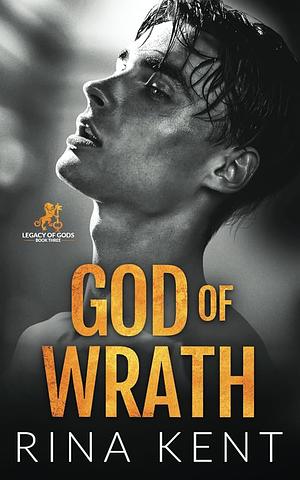 God of Wrath: A Dark Enemies to Lovers Romance by Rina Kent