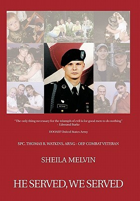 He Served, We Served by Sheila Melvin