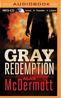 Gray Redemption by Alan McDermott