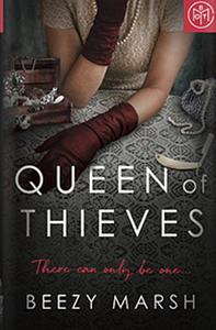 Queen of Thieves by Beezy Marsh