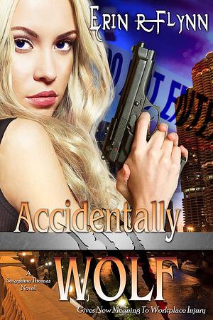 Accidentally Wolf by Erin R. Flynn