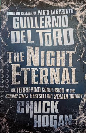 The Strain by Chuck Hogan, Guillermo Del Toro