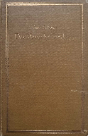 Das Kloster bei Sendomir by Franz Grillparzer