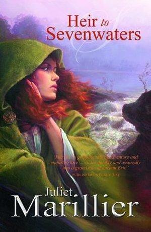 Heir to Sevenwaters by Juliet Marillier