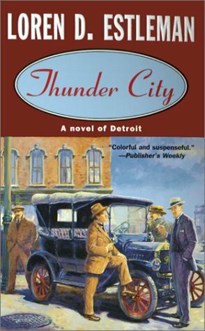 Thunder City by Loren D. Estleman