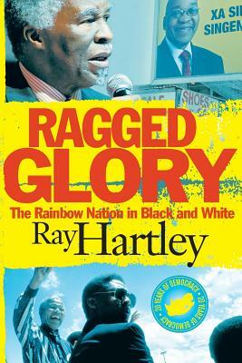 Ragged Glory by Ray Hartley
