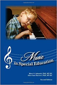 Music in Special Education by Alice-Ann Darrow, Mary S. Adamek