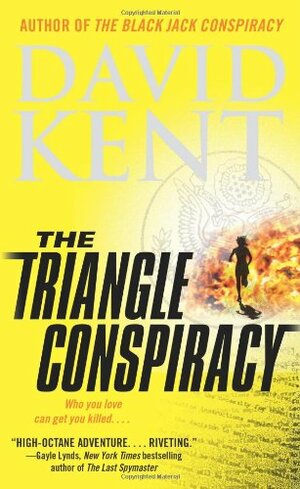 The Triangle Conspiracy by David Kent