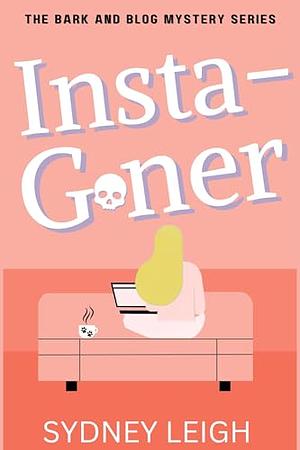 InstaGoner by Sydney Leigh