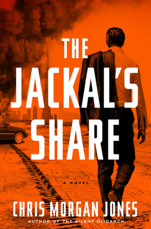 The Jackal's Share by Christopher Morgan Jones