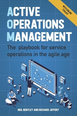 Active Operations Management by Richard Jeffery, Neil Bentley