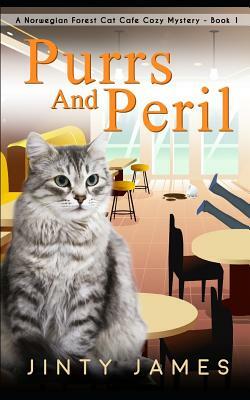 Purrs and Peril by Jinty James
