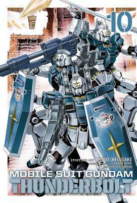 Mobile Suit Gundam Thunderbolt, Vol. 10, Volume 10 by Yasuo Ohtagaki