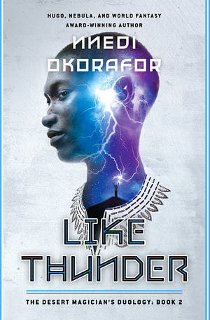 Like Thunder by Nnedi Okorafor