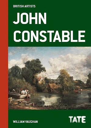 Tate British Artists: John Constable by William Vaughan