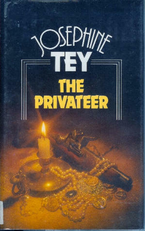 The Privateer by Josephine Tey