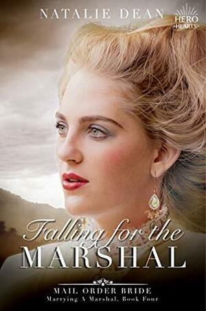 Falling for the Marshal by Natalie Dean