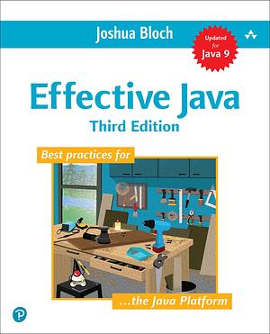 Effective Java, 3rd Edition by Joshua Bloch