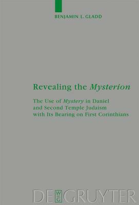 Revealing the Mysterion by Benjamin Gladd