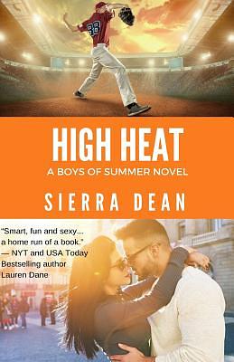 High Heat by Sierra Dean