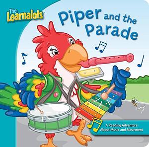 Piper and the Parade by Link Dyrdahl