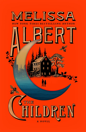 The Children by Melissa Albert