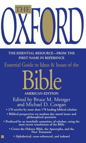 The Oxford Essential Guide to Ideas and Issues of the Bible by Bruce M. Metzger, Michael D. Coogan