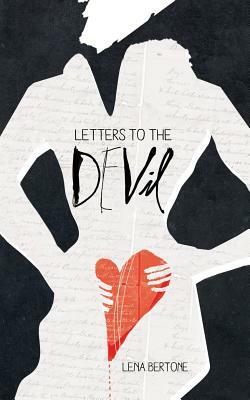 Letters to the Devil by Lena Bertone
