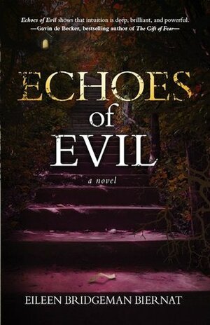 Echoes of Evil by Eileen Bridgeman Biernat