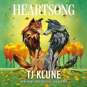 Heartsong by TJ Klune