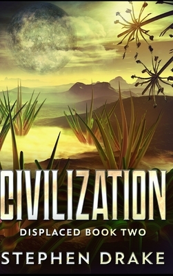 Civilization by Stephen Drake