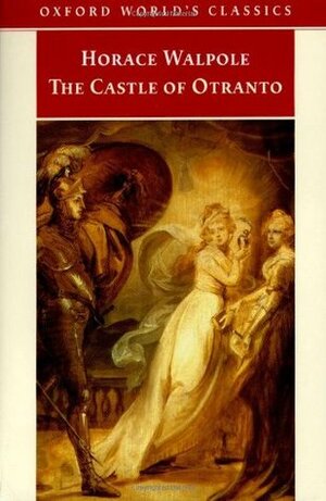 The Castle of Otranto by Horace Walpole, Fiction, Classics by Horace Walpole